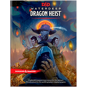 Dungeons &amp; Dragons: Waterdeep - Dragon Heist