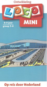 Mini Loco - Op reis door Nederland (8-9 jaar)