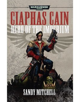 Ciaphas Cain: Hero of the Imprerium