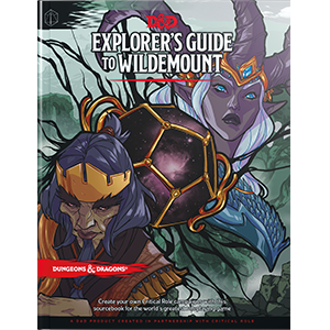 Dungeons &amp; Dragons: Explorer&#039;s Guide to Wildemount