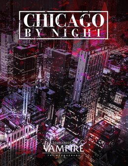 Vampire: The Masquerade (5th Edition) - Chicago By Night