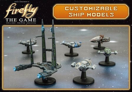 Firefly: The Game - Customizable Ship Models
