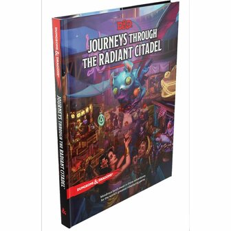 Dungeons &amp; Dragons: Journeys Through The Radiant Citadel