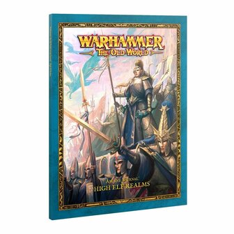 Warhammer: The Old World Arcane Journal &ndash; High Elf Realms | Games Workshop