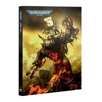 Warhammer 40,000 Orks: Codex &ndash; Faction Rulebook &ndash; Games Workshop
