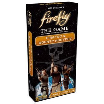 Firefly: The Game - Pirates & Bounty Hunters
