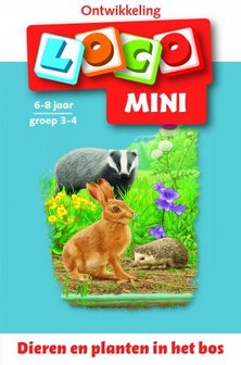Mini Loco - Dieren en Planten in het Bos (6-8 jaar)