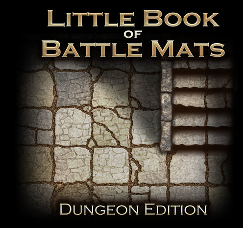 Little Book of Battle Mats - Dungeon Edition