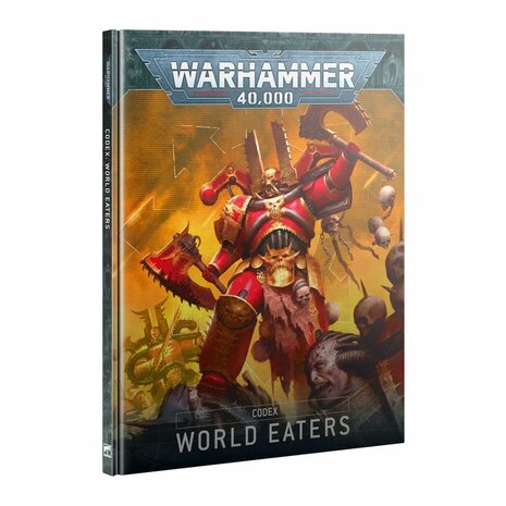 Warhammer 40,000 – Codex: World Eaters | Games Workshop