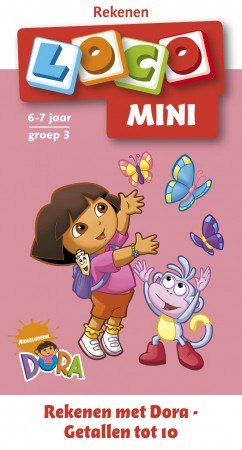 Mini Loco - Rekenen met Dora: Getallen tot 10 (6-7 jaar)