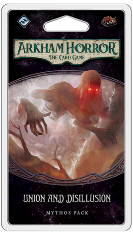 Arkham Horror: The Card Game – Union and Disillusion