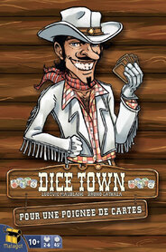Dice Town: Pour une Poignée de Cartes [FR]