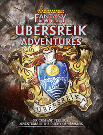 Warhammer Fantasy RPG: Ubersreik Adventures