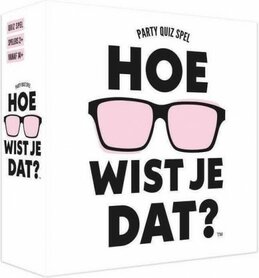 Hoe wist je dat? - Partyspel