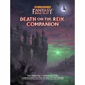 Warhammer Fantasy RPG: Death on the Reik Companion
