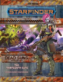 Starfinder Adventure Path 5: The Thirteenth Gate