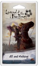 Legend of the Five Rings: The Card Game - All and Nothing
