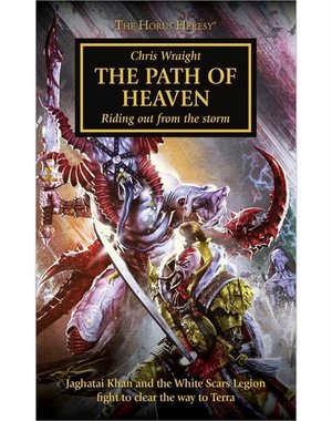 The Horus Heresy: The Path of Heaven