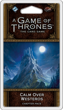 A Game of Thrones: The Card Game (Second Edition) – Calm over Westeros